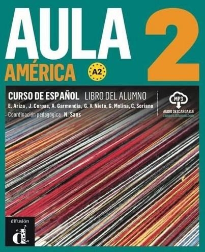 AULA AMERICA 2 ED HIBRIDA LIBRO DEL ALUMNO | 9788419236272