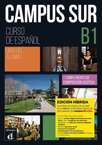 CAMPUS SUR B1 EDICION HIBRIDA LIBRO DEL ALUMNO | 9788419236371