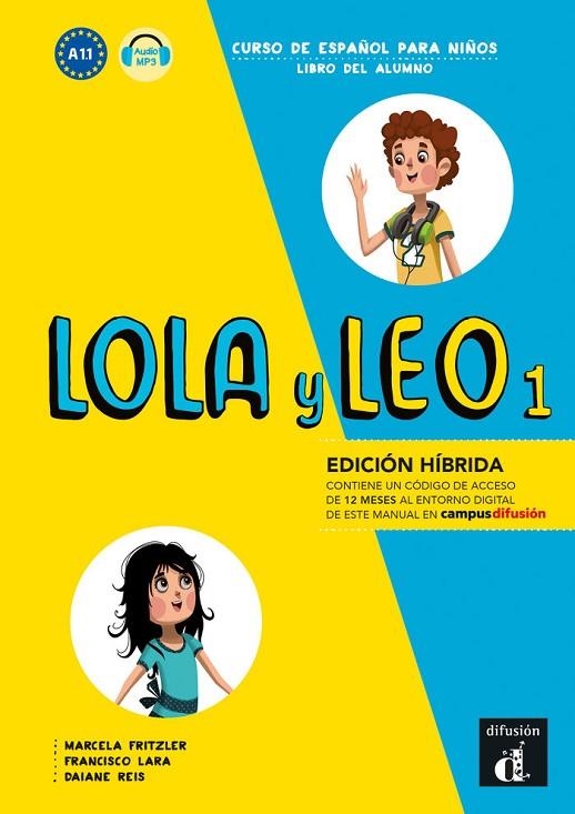 LOLA Y LEO 1 ED HIBRIDA LIBRO DEL ALUMNO | 9788419236463