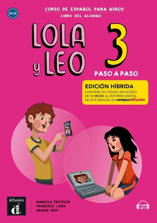 LOLA Y LEO PASO A PASO 3 ED HIBRIDA LIBRO DEL ALUMNO | 9788419236517