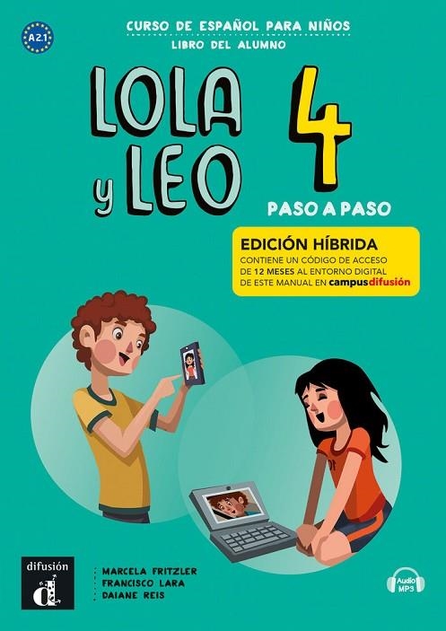 LOLA Y LEO PASO A PASO 4 ED HIBRIDA LIBRO DEL ALUMNO | 9788419236524