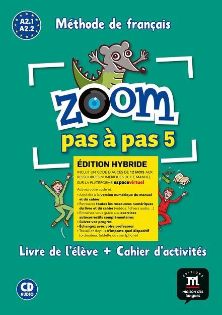 ZOOM PAS A PAS 5 ED HYBRIDE LIVRE + CAHIER | 9788419072986