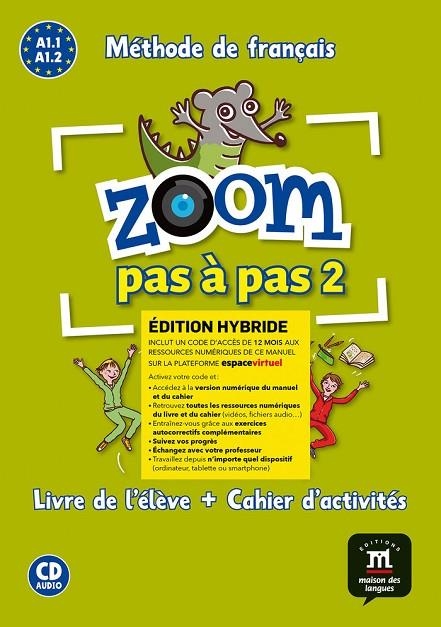 ZOOM PAS A PAS 2 ED HYBRIDE LIVRE + CAHIER | 9788418224973