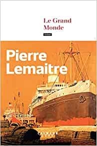 LE GRAND MONDE | 9782253940845 | LEMAITRE PIERRE