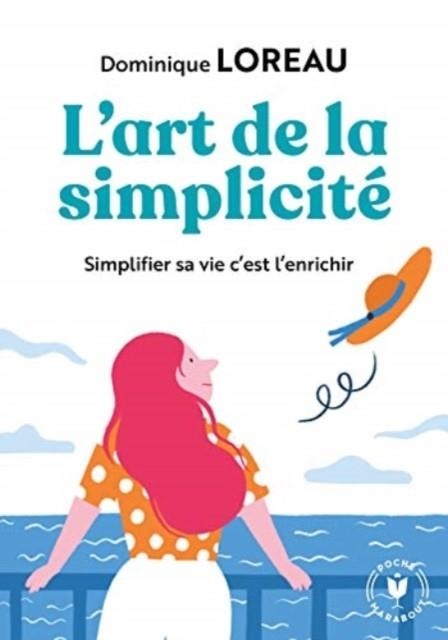 L'ART DE LA SIMPLICITE | 9782501139670 | LOREAU DOMINIQUE