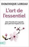 L'ART DE L'ESSENTIEL | 9782290018552 | LOREAU DOMINIQUE