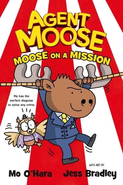 MOOSE ON A MISSION | 9780702314421 | MO O'HARA