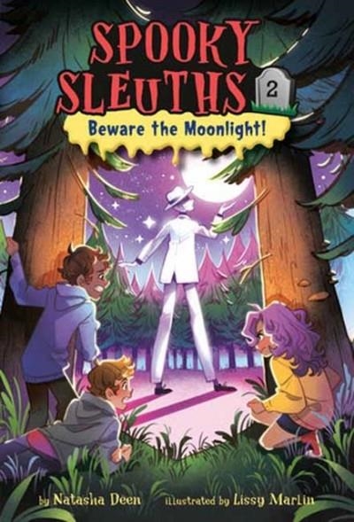 SPOOKY SLEUTHS 02: BEWARE THE MOONLIGHT! | 9780593488904 | NATASHA DEEN