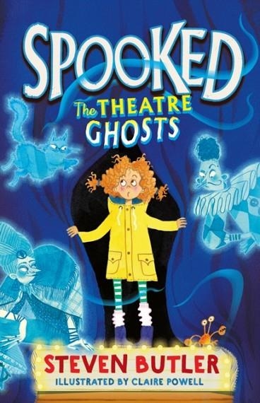 SPOOKED 01: THE THEATRE GHOSTS | 9781471199233 | STEVEN BUTLER