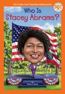 WHO IS STACEY ABRAMS? | 9780593519721 | WHO HQ