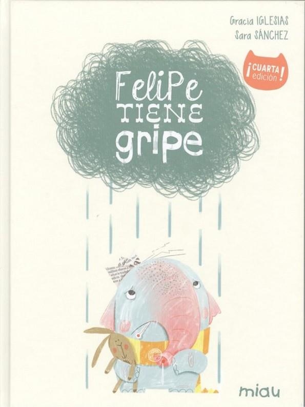 FELIPE TIENE GRIPE NE | 9788416434169