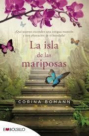 ISLA DE LAS MARIPOSAS | 9788416087044 | BOMANN CORINA