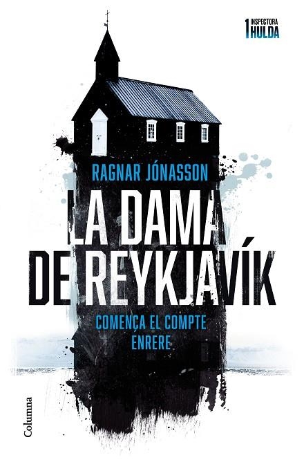 LA DAMA DE REYKJAVÍK (SÈRIE INSPECTORA HULDA 1) | 9788466429924 | RAGNAR JÓNASSON