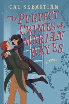 THE PERFECT CRIMES OF MARIAN HAYES | 9780063026254 | CAT SEBASTIAN