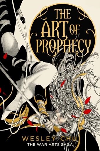 THE ART OF PROPHECY | 9781837840038 | WESLEY CHU