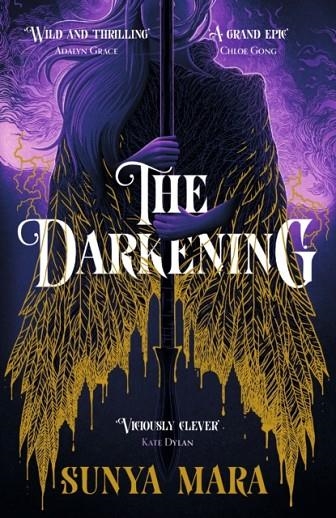 THE DARKENING | 9781529354904 | SUNYA MARA