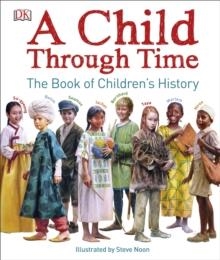 CHILD THROUGH TIME | 9780241227848 | PHIL WILKINSON