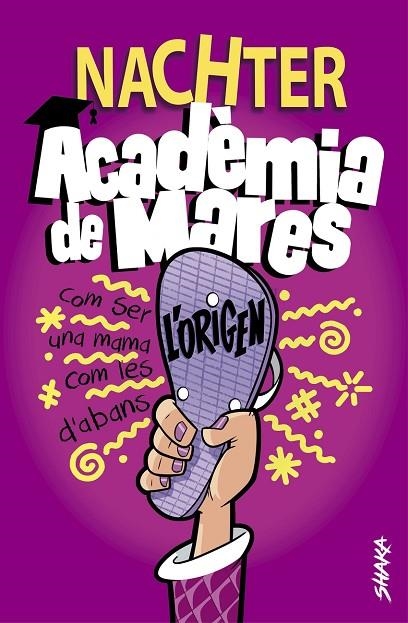 ACADÈMIA DE MARES: L'ORIGEN | 9788418456107 | NACHTER