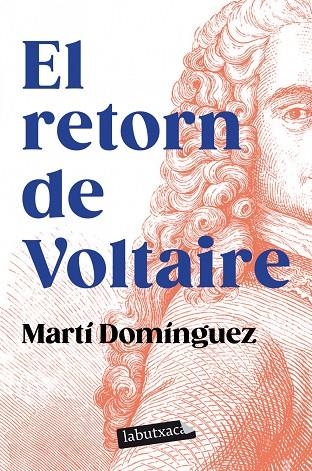 EL RETORN DE VOLTAIRE | 9788419107589 | MARTÍ DOMÍNGUEZ