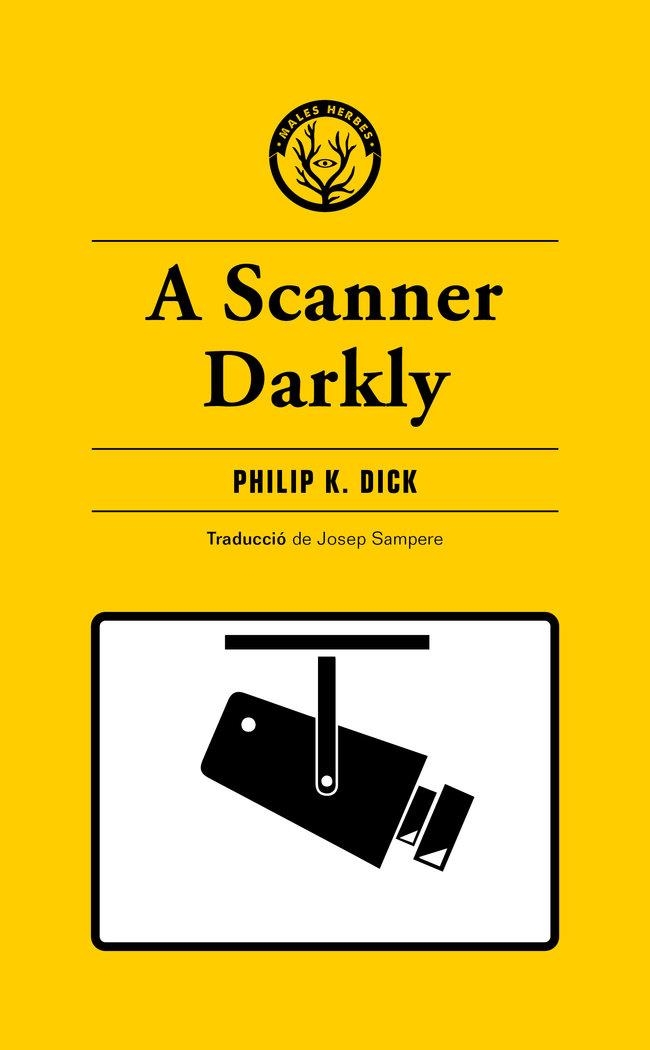 A SCANNER DARKLY | 9788412538465 | PHILIP K. DICK