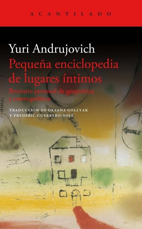 PEQUEÑA ENCICLOPEDIA DE LUGARES ÍNTIMOS | 9788419036346 | YURI ANDRUJOVICH