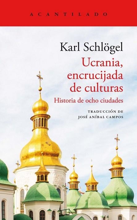 UCRANIA, ENCRUCIJADA DE CULTURAS | 9788419036179 | KARL SCHLOGEL