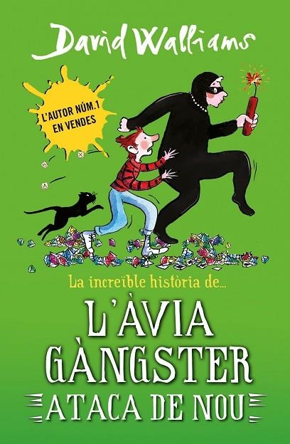 LA INCREÏBLE HISTÒRIA DE... L'ÀVIA GÀNGSTER ATACA DE NOU | 9788419169648