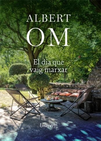 EL DIA QUE VAIG MARXAR | 9788418375514 | ALBERT OM