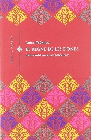 EL REGNE DE LES DONES | 9788494990656 | ANTON TXÈKHOV