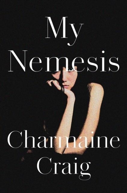 MY NEMESIS | 9781804710227 | CHARMAINE CRAIG