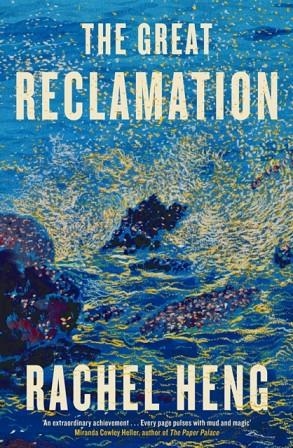 THE GREAT RECLAMATION | 9781035406333 | RACHEL HENG