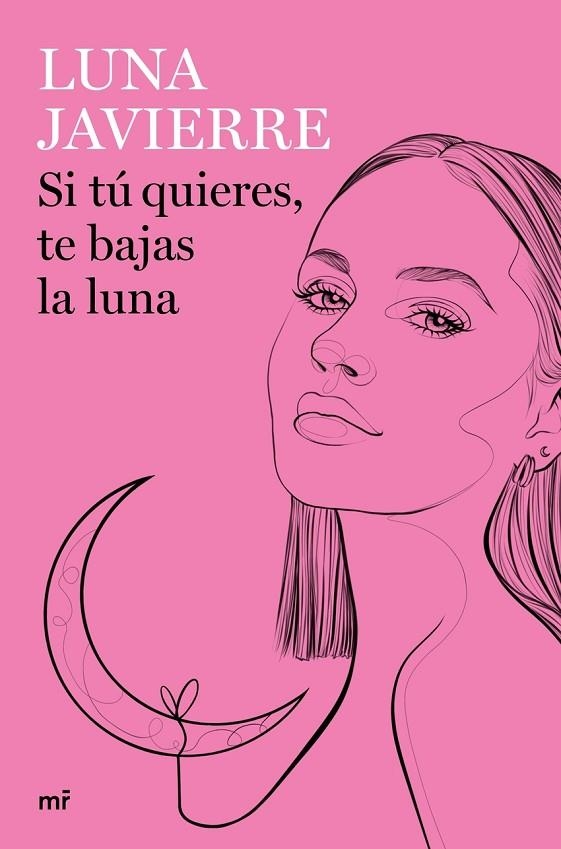 SI TÚ QUIERES, TE BAJAS LA LUN | 9788427050297