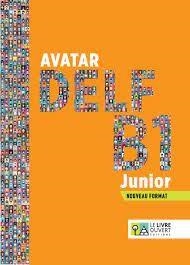 AVATAR DELF B1 JUNIOR - NOUVEAU FORMAT (1 TEST) | 9786185681265