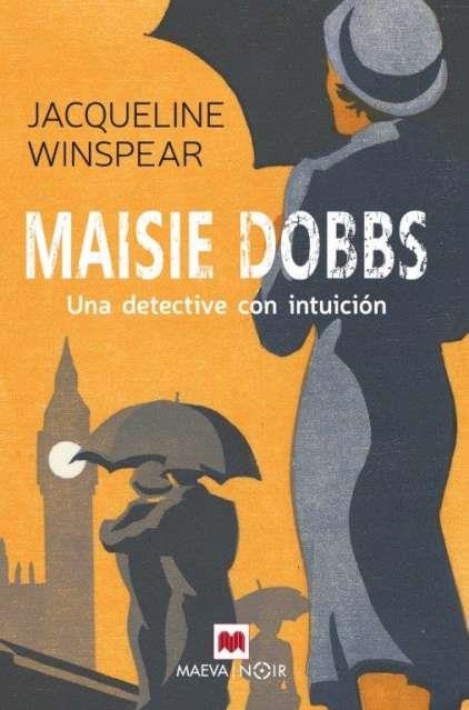 MAISIE DOBBS UNA DETECTIVE CON INTUICION | 9788419110220