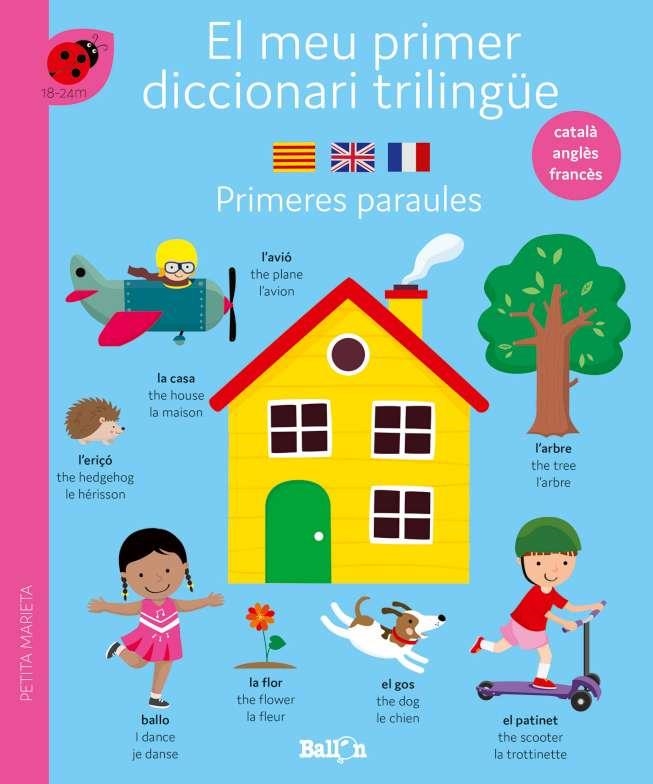 DICCIONARI TRILINGUE-PRIMERES PARAULES | 9789403225111