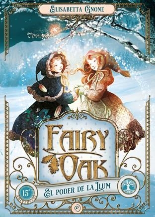 FAIRY OAK 3 EL PODER DE LA LLUM - CAT | 9788419004024