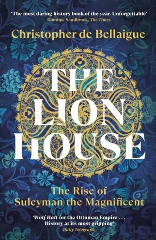 LION HOUSE | 9780099578697 | CHRISTOPHER DE BELLAIGUE