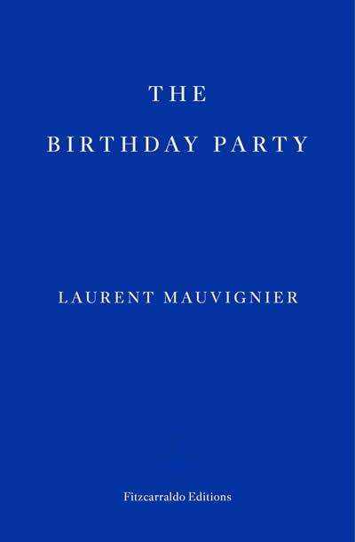 THE BIRTHDAY PARTY | 9781804270226 | LAURENT MAUVIGNIER