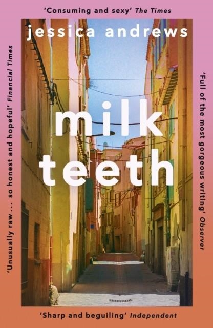 MILK TEETH | 9781473682825 | JESSICA ANDREWS