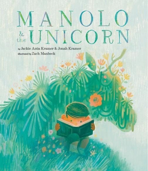 MANOLO AND THE UNICORN | 9781951836528 | JACKIE AZUA KRAMER