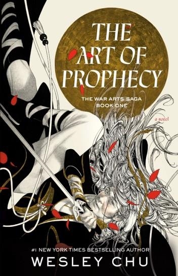 THE ART OF PROPHECY | 9780593237656 | WESLEY CHU