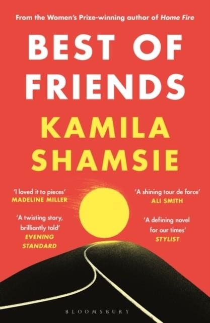 BEST OF FRIENDS | 9781526647719 | KAMILA SHAMSIE