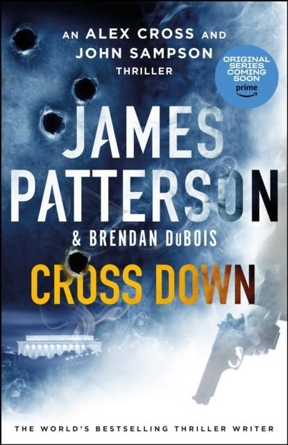 CROSS DOWN | 9781529136708 | PATTERSON AND DUBOIS