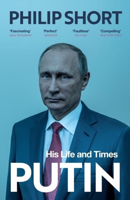 PUTIN | 9781784700935 | PHILIP SHORT