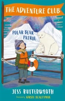 THE ADVENTURE CLUB 03: POLAR BEAR PATROL  | 9781510108011 | JESS BUTTERWORTH