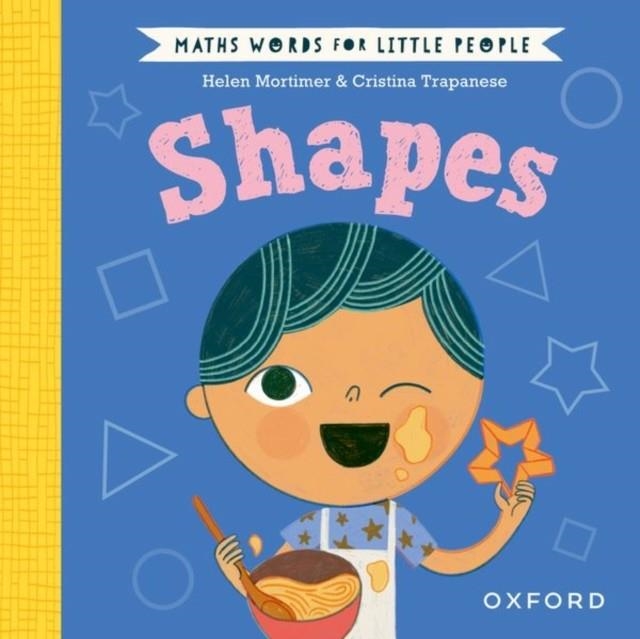 MATHS WORDS FOR LITTLE PEOPLE: SHAPES | 9780192783257