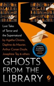 GHOSTS FROM THE LIBRARY: LOST TALES OF TERROR AND THE SUPERNATURAL | 9780008514815 | TONY MEDAWAR, VVAA