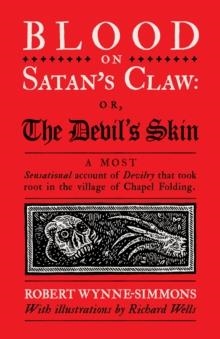 BLOOD ON SATAN'S CLAW, OR THE DEVIL'S SKIN | 9781789651584 | ROBERT WYNNE-SIMMONS