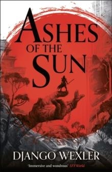 ASHES OF THE SUN | 9781788543163 | DJANGO WEXLER