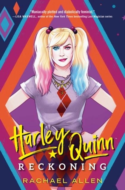 HARLEY QUINN: RECKONING | 9780593429860 | RACHEL ALLEN